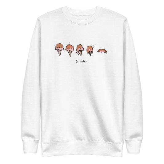 I Melt Crew Neck Sweatshirt